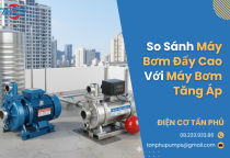 So sánh máy bơm đẩy cao với máy bơm tăng áp