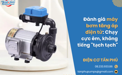Đánh giá máy bơm tăng áp điện tử: Chạy cực êm, không tiếng "tạch tạch"