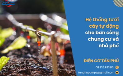 Hệ thống tưới cây tự động cho ban công chung cư và nhà phố