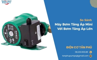 So Sánh Máy Bơm Tăng Áp Mini Với Bơm Tăng Áp Lớn