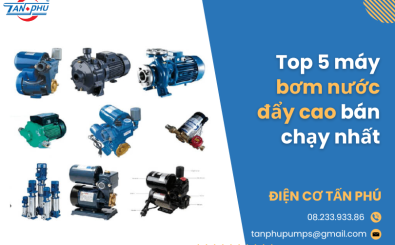 Top 5 máy bơm nước đẩy cao bán chạy nhất