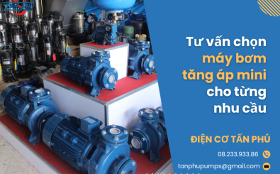 Tư vấn chọn máy bơm tăng áp mini cho từng nhu cầu