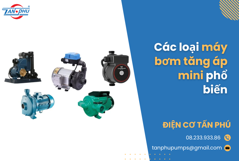 Các loại máy bơm tăng áp mini phổ biến