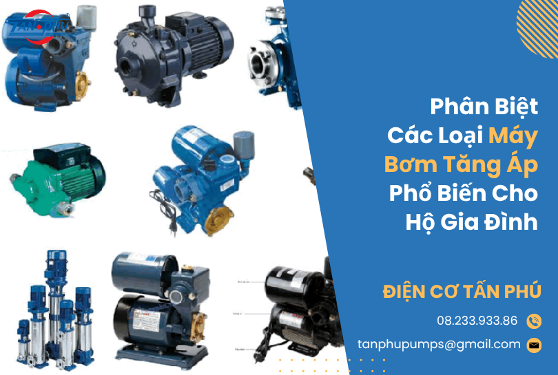 Phân biệt các loại máy bơm tăng áp phổ biến cho hộ gia đình